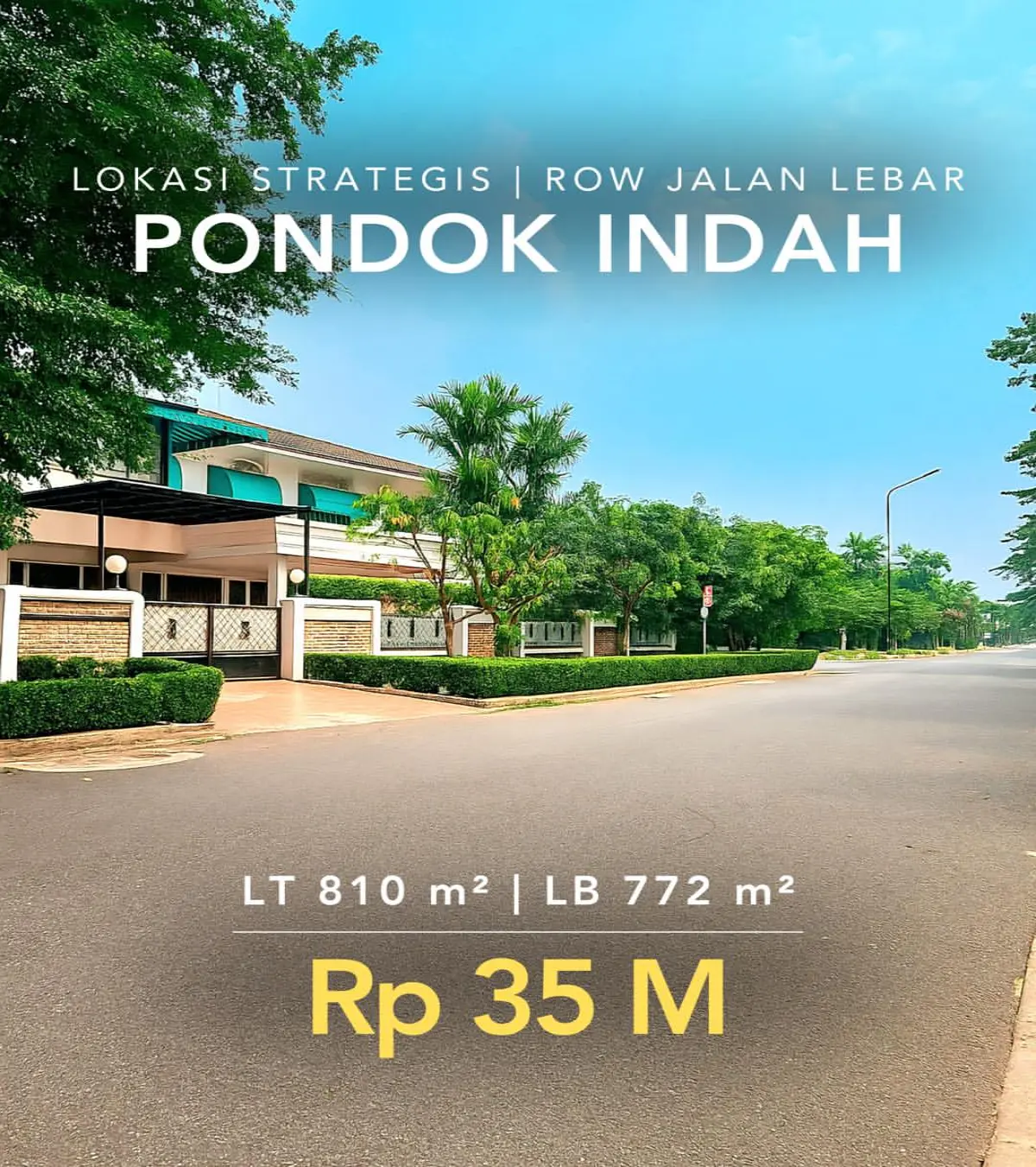 Rumah Dijual di Pondok Indah Depan Rumah Jalan Lebar dan Tenang