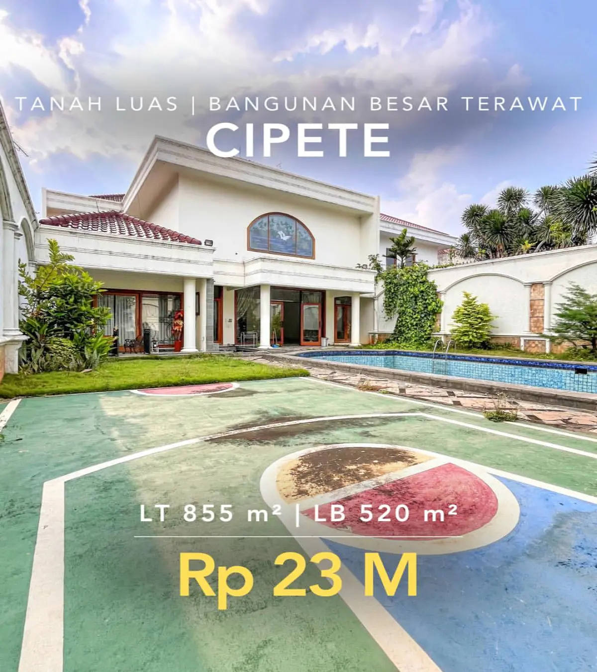 Jual Rumah Cipete - Rumah Mewah Tanah Luas