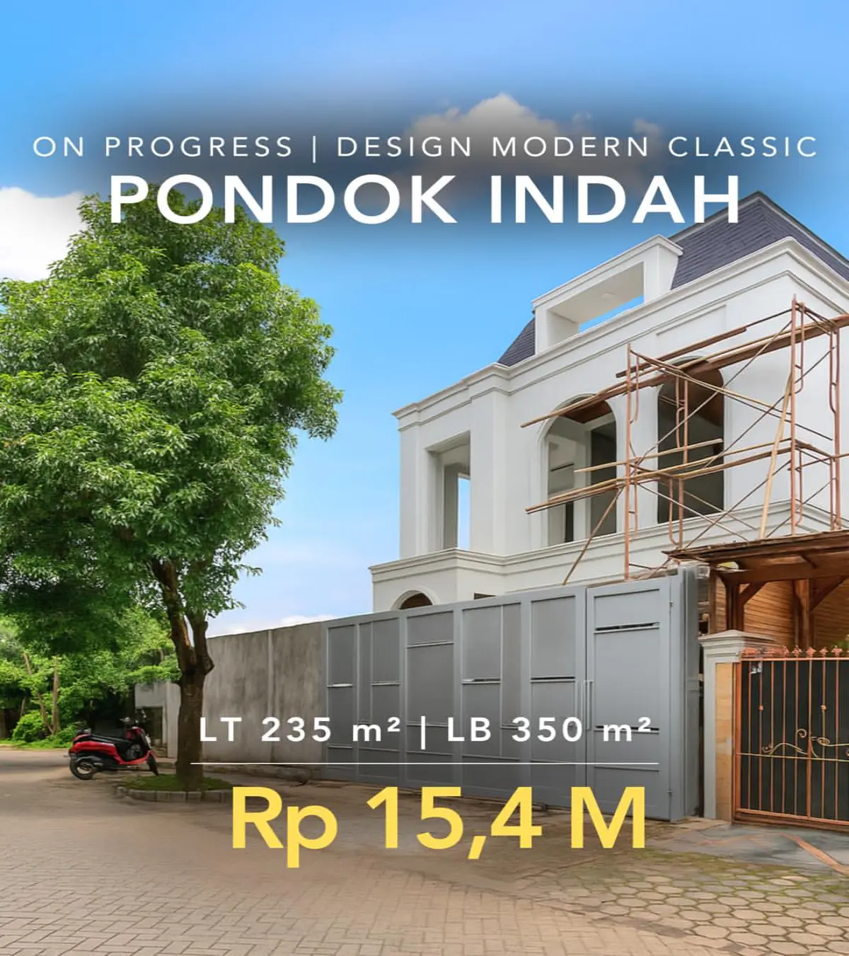 Jual Rumah Pondok Indah Masih dalam Tahap Pembangunan